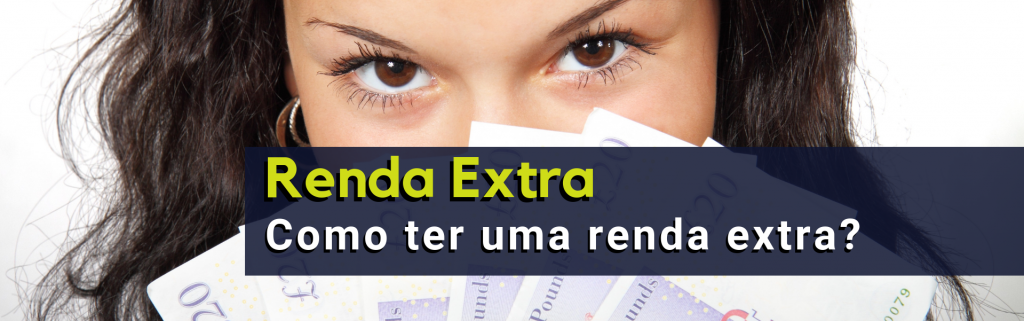 Como conseguir uma renda extra 1024x321 - Como conseguir uma renda extra